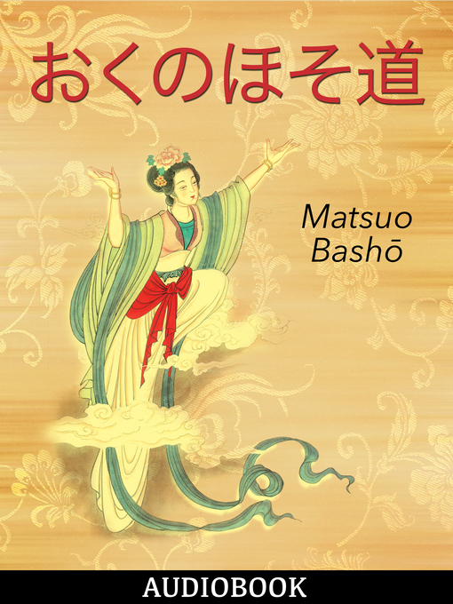 Title details for 奥の細道 by Matsuo Bashō - Available